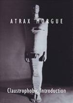 Atrax Morgue : Claustrophobic Introduction